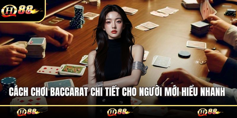 cách chơi Baccarat