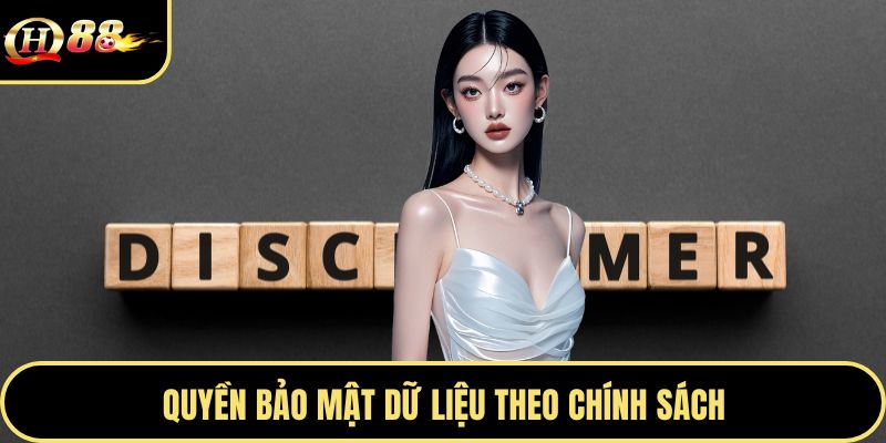 Quyền bảo mật dữ liệu theo chính sách