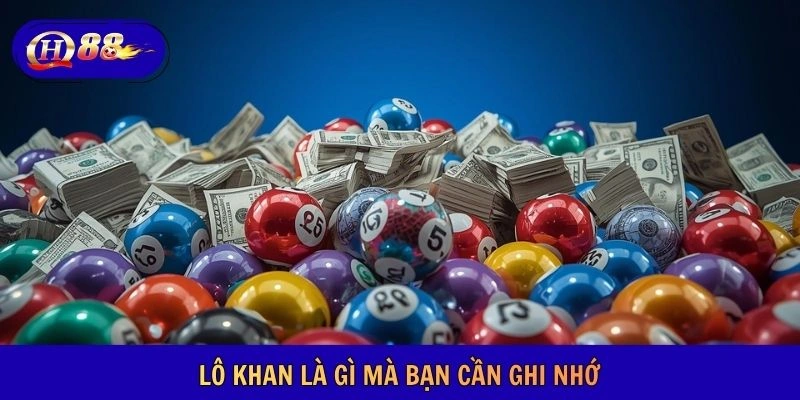 Lô khan là gì mà bạn cần ghi nhớ